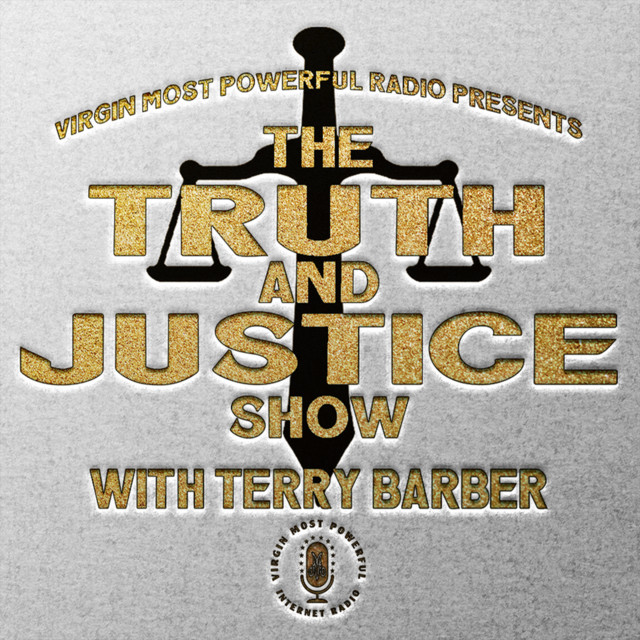 Terry Barber, host of The Truth and Justice Show